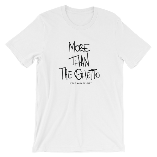 More Than The Ghetto Tee Shirt